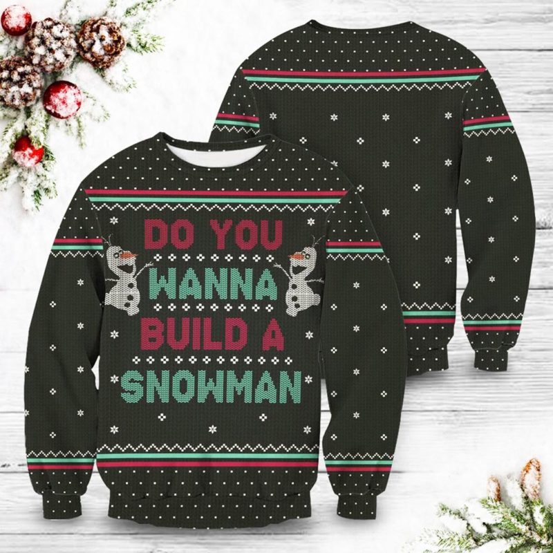 Do You Wanna Build A Snowman  Unisex Knit Wool Ugly Sweater