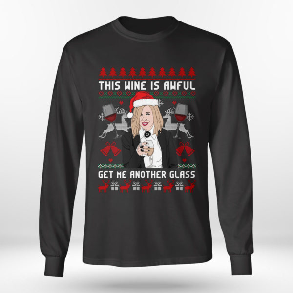 Longsleeve shirt Moira Rose This Wine Is Awful Get Me Another Glass Ugly Christmas Sweater Sweatshirt