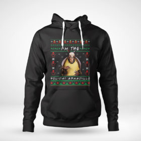 Pullover Hoodie Friends Im The Holiday Armadillo Ugly Christmas Sweater Sweatshirt