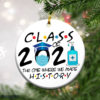 Round Ornament Class Of 2021 The One Where We Made History Christmas Decor Christmas Ornament