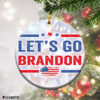 Round Ornament Lets Go Brandon 2021 Republican FJB Christmas Ornament