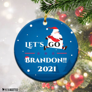 Round Ornament Lets Go Brandon 2021 Santa Claus Christmas Ornament