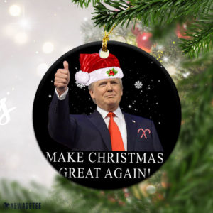 Make Christmas Great Again Trump 2021 Christmas Ornament