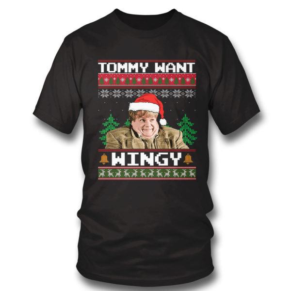 T Shirt Chris Farley Tommy Want Wingy Tommy Boy Ugly Christmas Sweater Sweatshirt