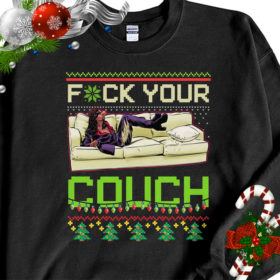 1 Black Sweatshirt Dave Chappelles Show Fuck Your Couch Ugly Christmas Sweater Sweatshirt