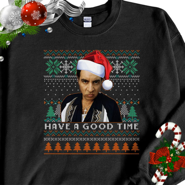 1 Black Sweatshirt Sopranos Christmas Tree The X mas Have A Good Time Ugly Christmas Sweater Sweatshirt