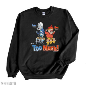 Black Sweatshirt A Miser Brothers Christmas Snow Heat Miser are too much shirt