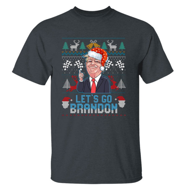 Dark Heather T Shirt Lets Go Brandon Trump 2024 Ugly Christmas Sweater Sweatshirt