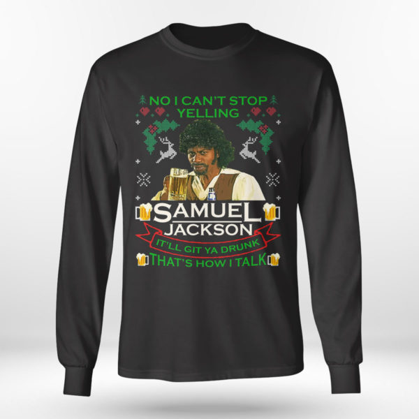 Longsleeve shirt Chappelles Show No I Cant Stop Yelling Samuel Jackson Ugly Christmas Sweater Sweatshirt
