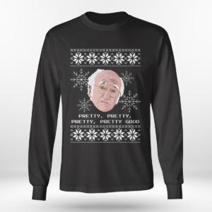 Longsleeve shirt Curb Your Enthusiasm Larry David Pretty Good Ugly Christmas Sweater Sweatshirt