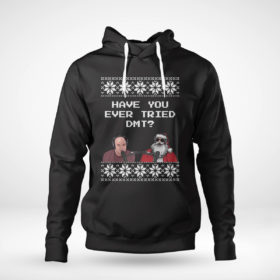 Pullover Hoodie Joe Rogan Podcast With Santa Claus Have You Ever Tried DMT Ugly Christmas Sweater Sweatshirt