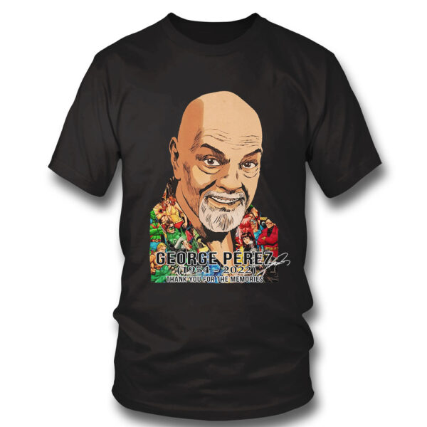 T Shirt RIP George Perez 1954 2022 Thank you for the memories signature t shirt
