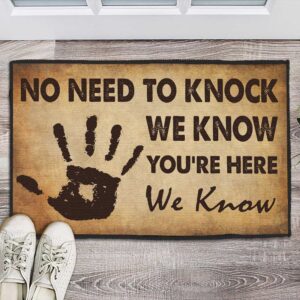 No Need To Knock We You’re Here We Know Vintage Doormat