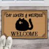 Welcome Cat Lovers Weirdos Doormat