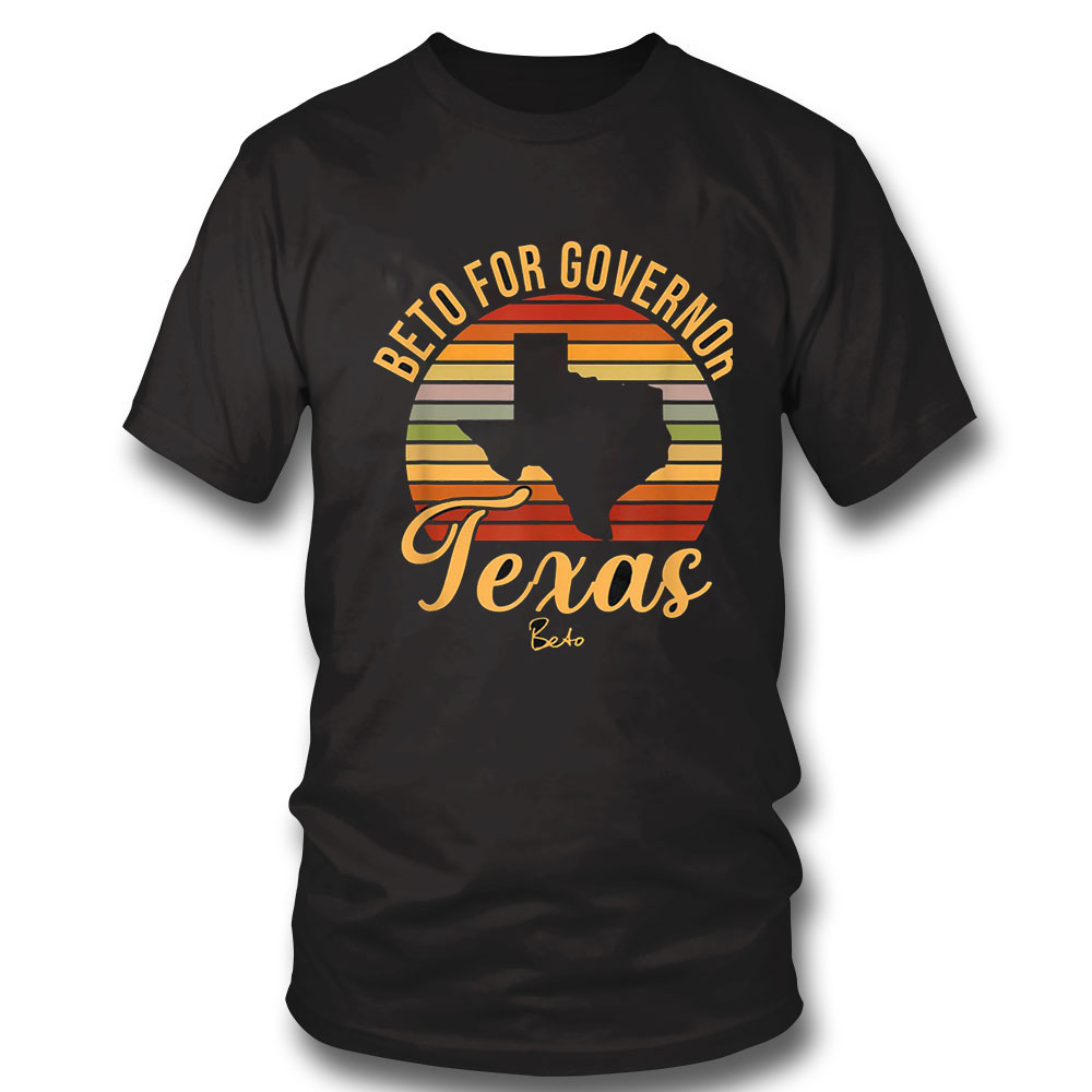 Beto For Governor Shirt Beto For Governor Texas Hoodie, Long Sleeve, Tank Top