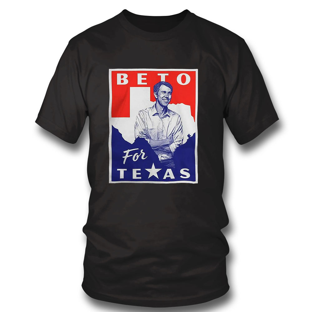 Beto For Texas Shirt Official Beto Orourke Beto For Texas Long Sleeve, Ladies Tee