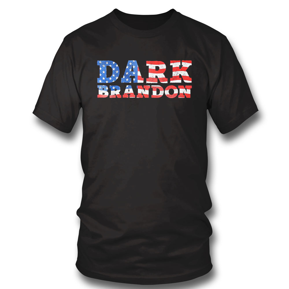 Dark Brandon Biden Usa Flag Shirt Sweatshirt, Tank Top, Ladies Tee