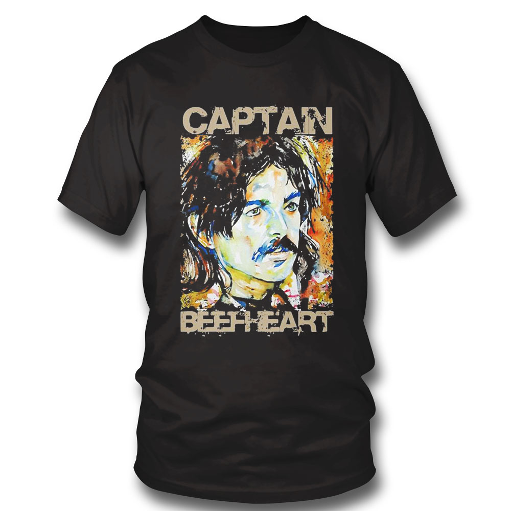 Dont Have To Tell Me Captain Beefheart Shirt Hoodie, Longsleeve, Tank Top