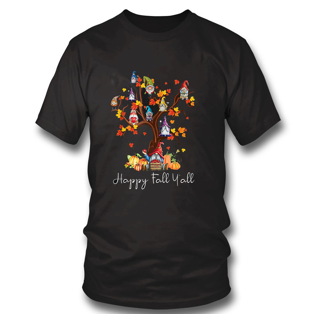 Funny Thanksgiving Shirt Happy Fall Yall Gnomes Pumpkin Autumn Tree Thanksgiving Long Sleeve, Ladies Tee