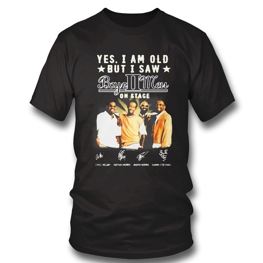 Yes I Am Old But I Saw Boyz Ii Men On Stage Signatures Shirt