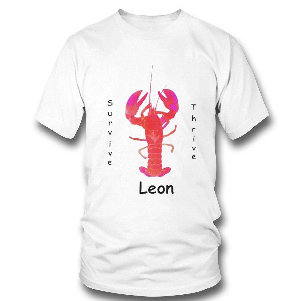 Leon Survive Thrive 2022 Shirt