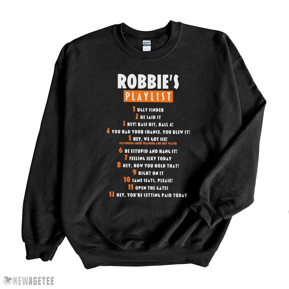 Chirinos Robbies Playlist Shirt Longsleeve, Ladies Tee