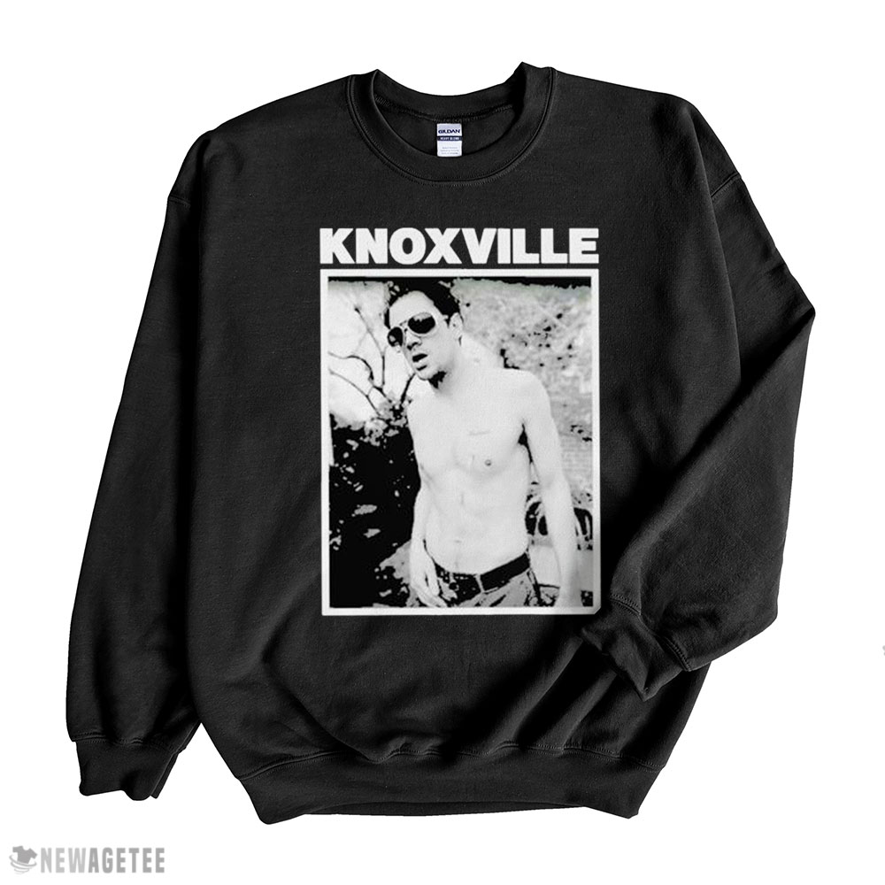 Johnny Knoxville 2022 Shirt Sweatshirt, Tank Top, Ladies Tee