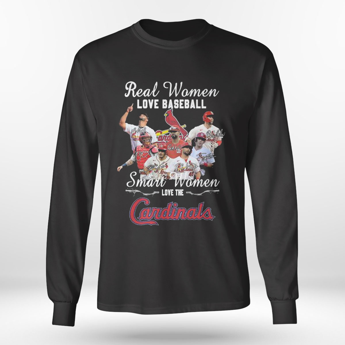 Real Women love baseball smart women love the St. Louis Cardinals