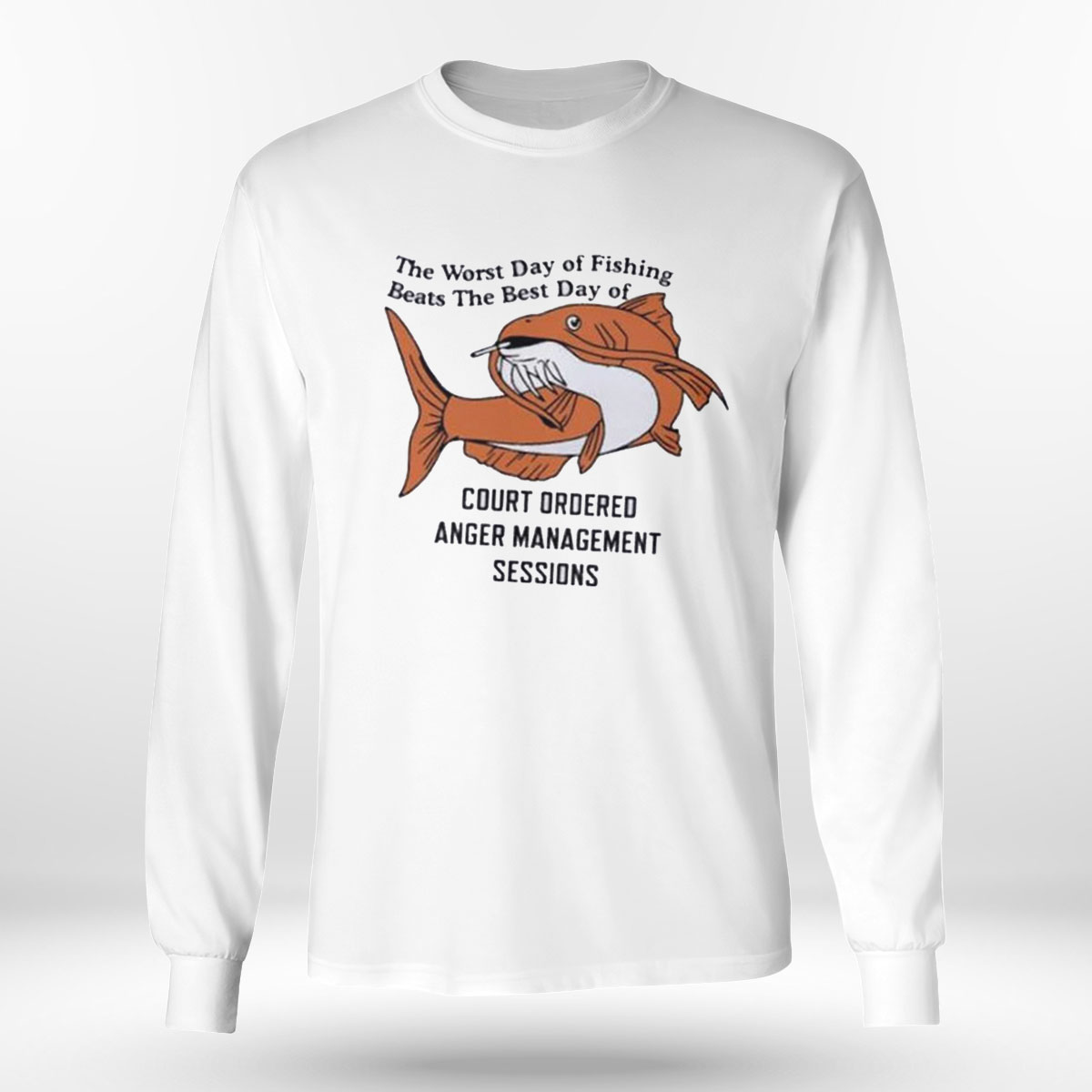 The Worst Day Of Fishing Beats The Best Day Of Funny Fishing Shirt