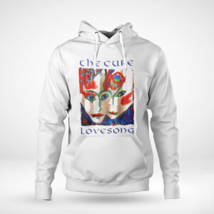 pullover hoodie the cure love song vintage 1989 gift t shirt