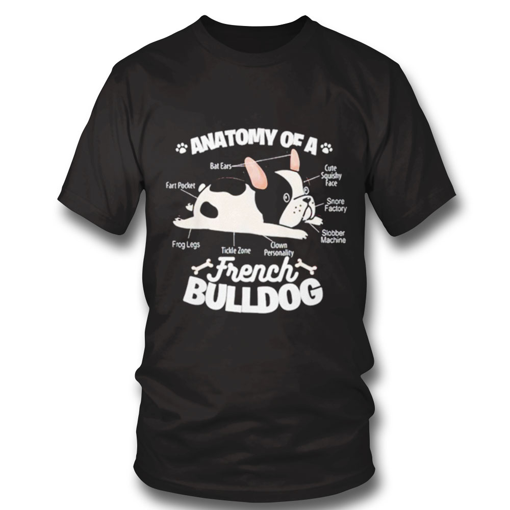 Anatomy Of A French Bulldog Shirt