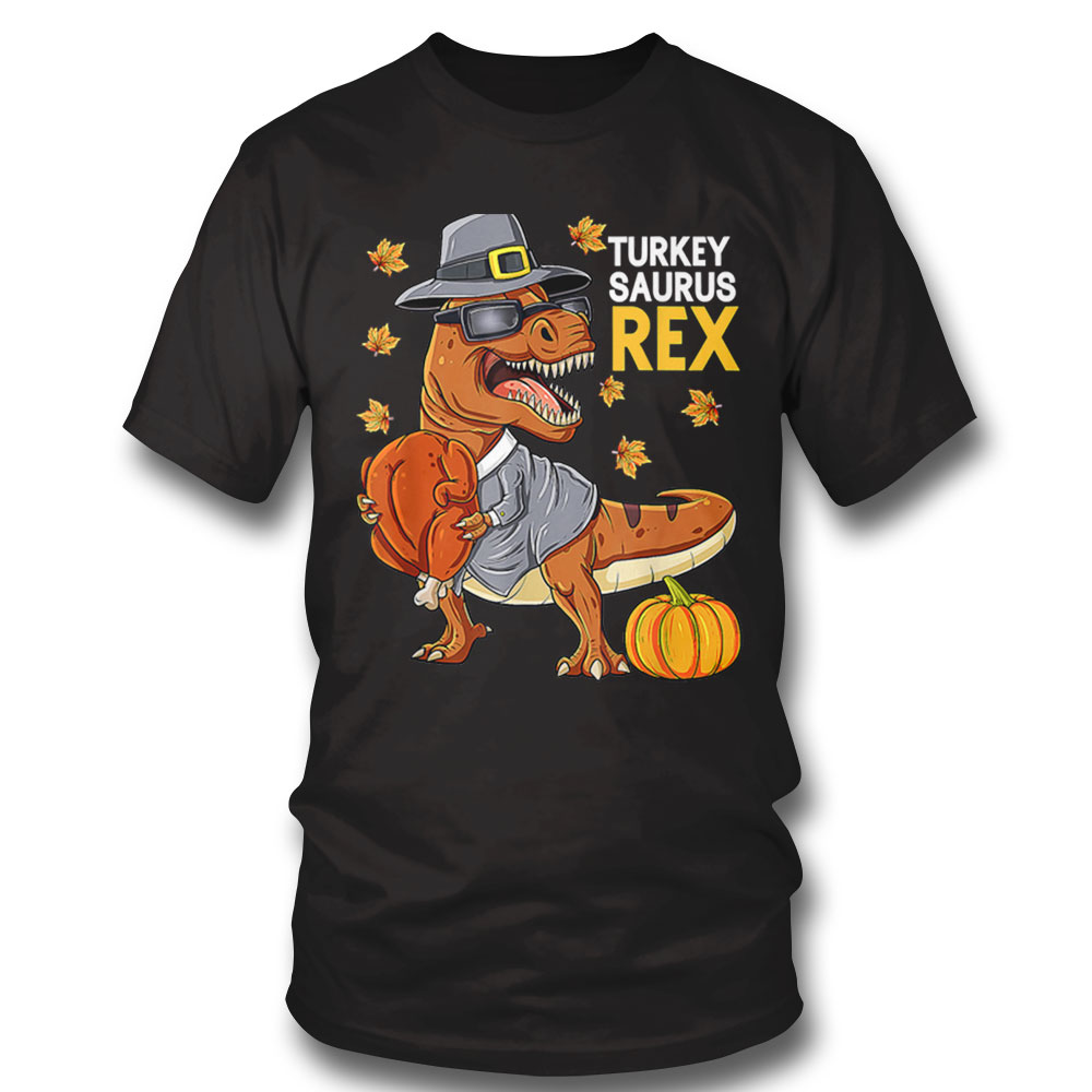 Dinosaur Thanksgiving Boys Turkey Saurus T Rex Pilgrim T-shirt Long Sleeve, Ladies Tee