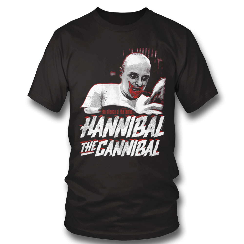 Hannibal The Cannibal Silence Of The Lambs T-shirt Hoodie, Long Sleeve, Tank Top