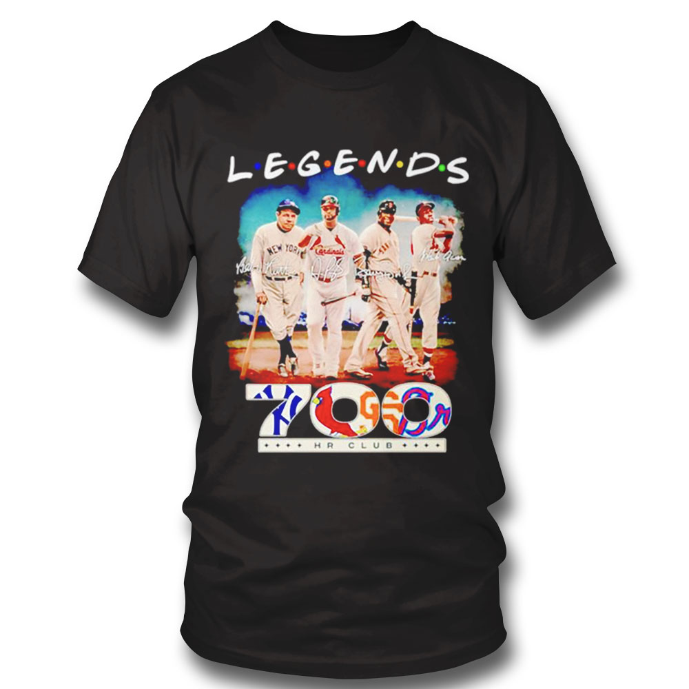Legends 700 Hr Club Signatures Shirt Sweatshirt, Tank Top, Ladies Tee