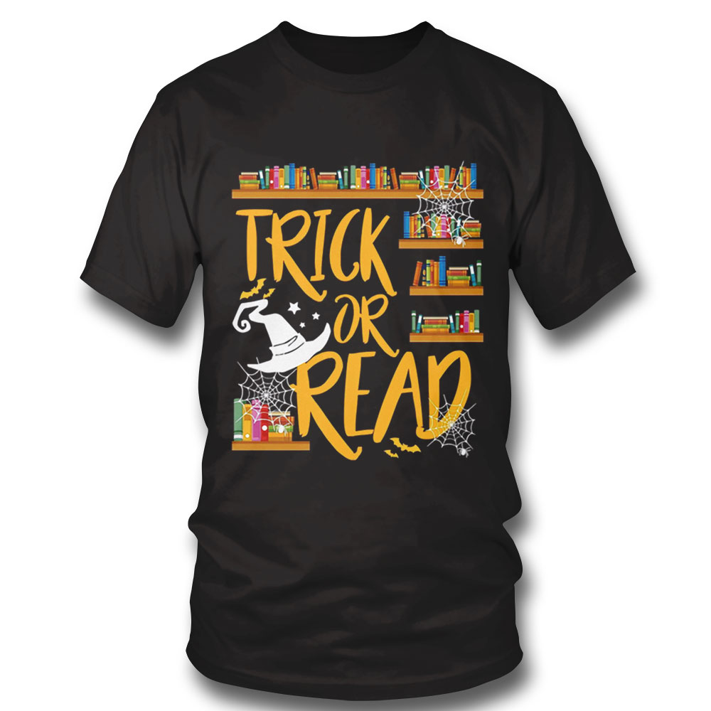 Librarian Trick Or Read Halloween Book Lovers Shirt Sweatshirt, Tank Top, Ladies Tee