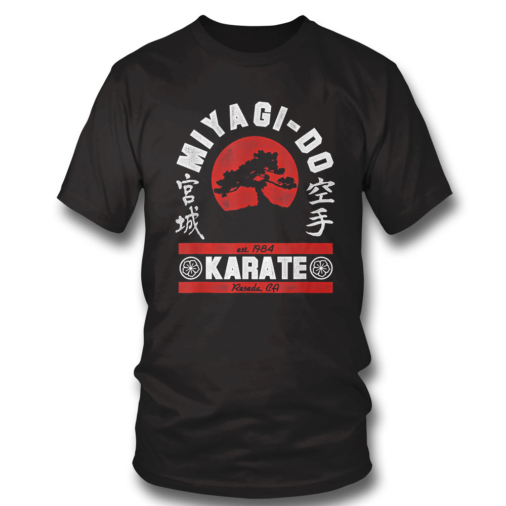 The Karate Kid Miyagi Do Fight Cobra Kai T-shirt Sweatshirt, Tank Top, Ladies Tee