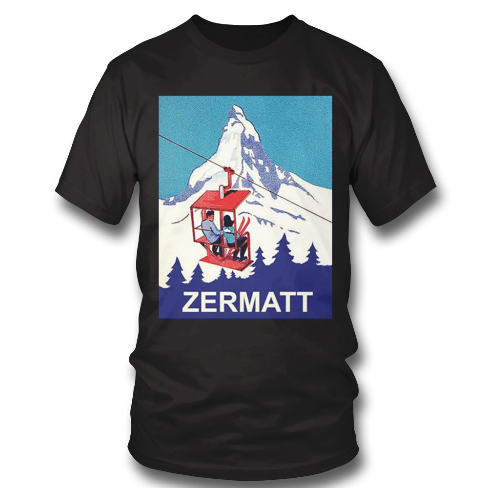Zermatt Mountain Peak Couple On A Ski Lift Switzerland Shirt Hoodie, Long Sleeve, Tank Top