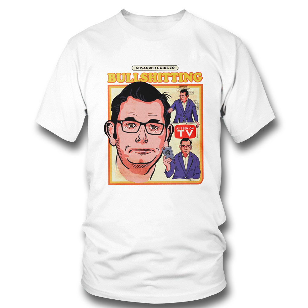 Dan Andrews Advanced Guide To Bullshitting Shirt