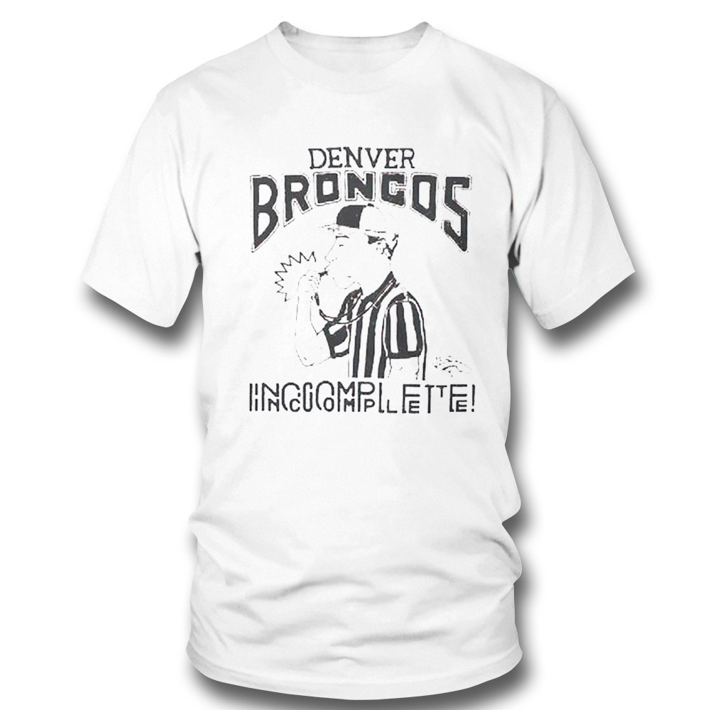 Denver Broncos Incomplete Shirt