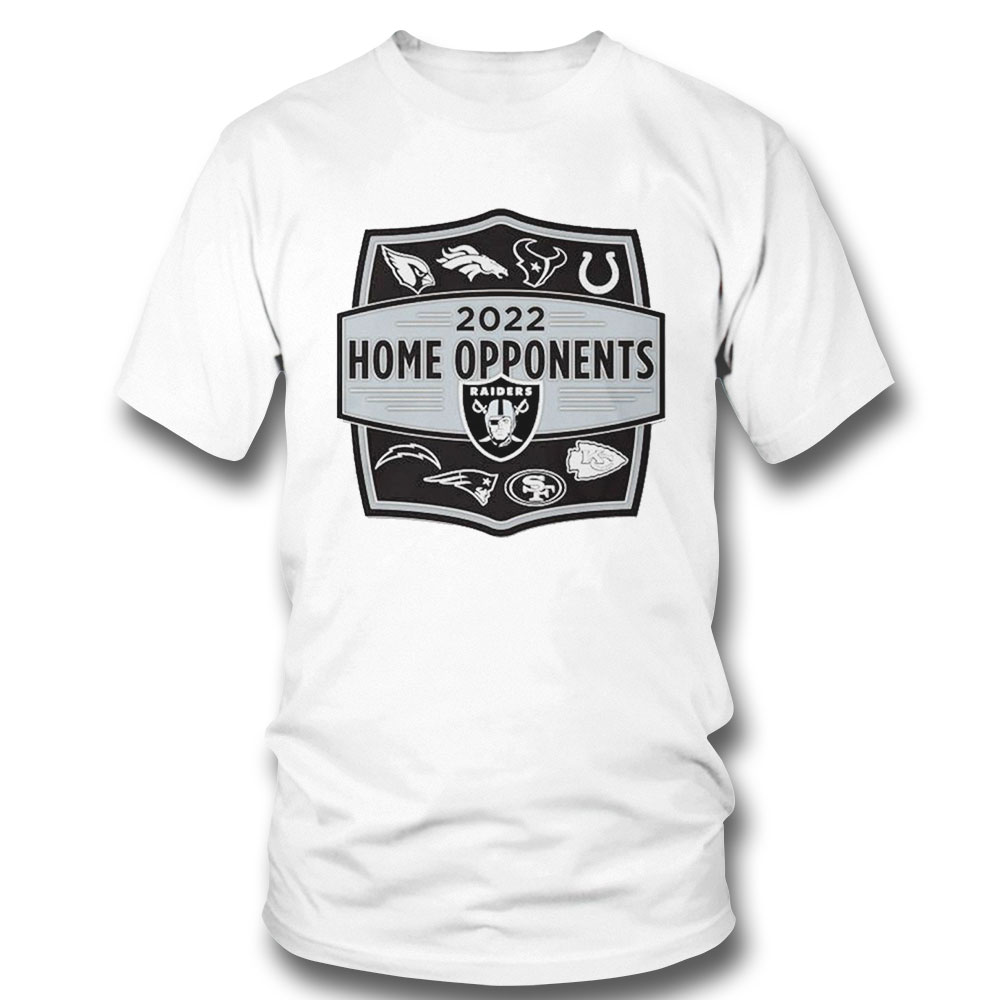 Las Vegas Raiders Home Opponents 2022 Shirt Hoodie, Long Sleeve, Tank Top