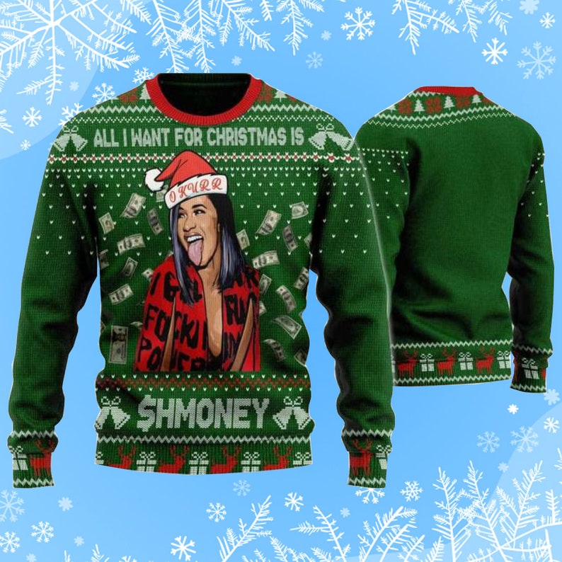 All I Want For Christmas Is Shmoney Ugly Christmas Sweater Gift Xmas
