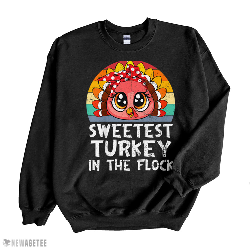 Kids Sweetest Turkey In The Flock Toddler Girl Kids Thanksgiving T-shirt