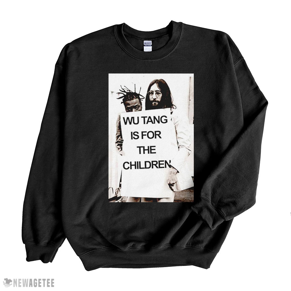 Wu Tang Is For The Children John Lennon Shirt Sweatshirt, Tank Top, Ladies Tee