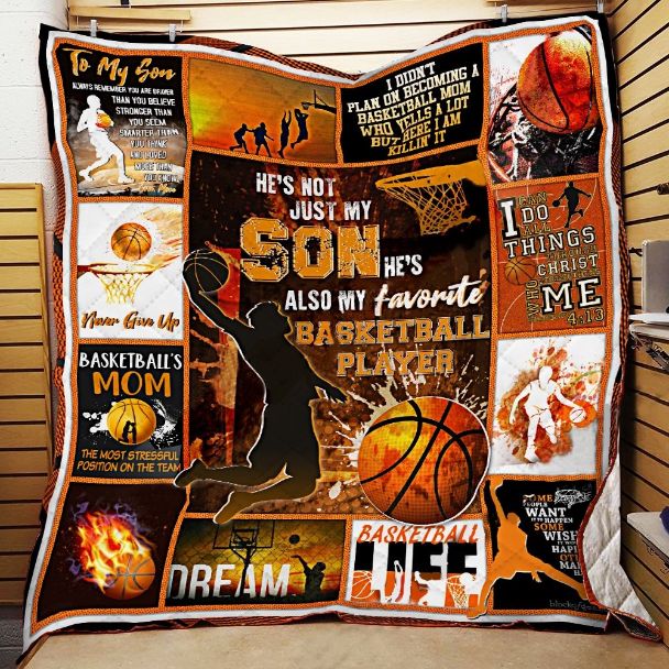 Hes Not Just My Son Hes Also My Favorite Basketball Player Fleece Quilt Blanket Premium