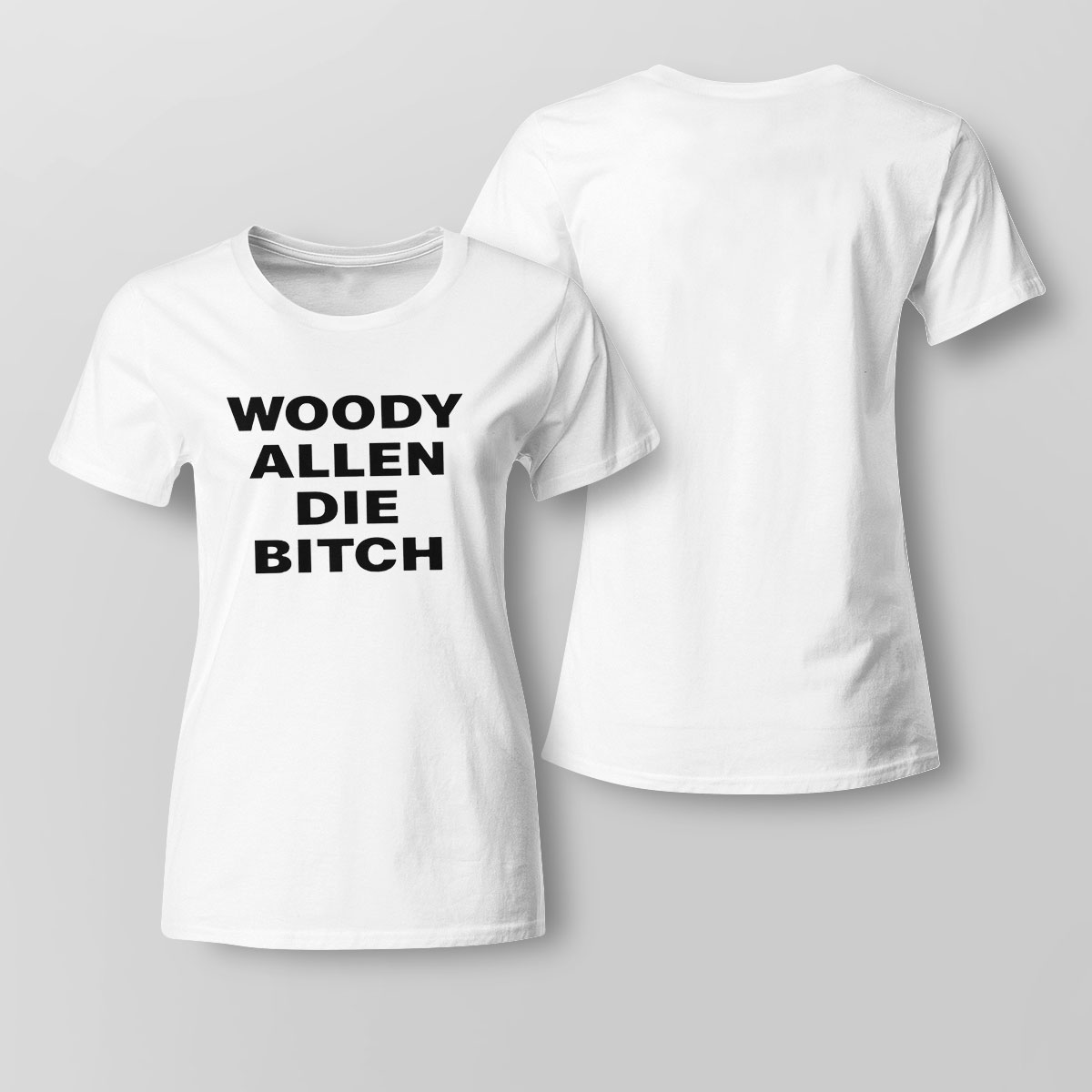 Woody Allen Die Bitch 2022 T-shirt Hoodie, Long Sleeve, Tank Top