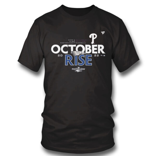 Philadelphia Phillies 2022 Postseason October Rise Shirt