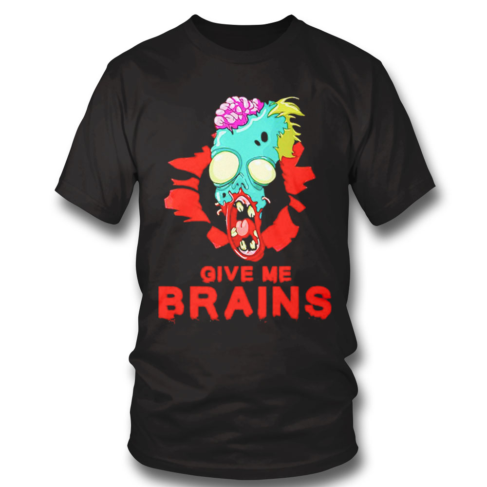 Give Me Brains Zombie Halloween Monster Shirt Long Sleeve, Ladies Tee