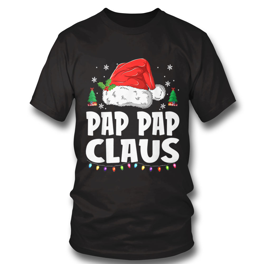 Pap Pap Claus Matching Group Xmas Family Christmas Pajama Shirt