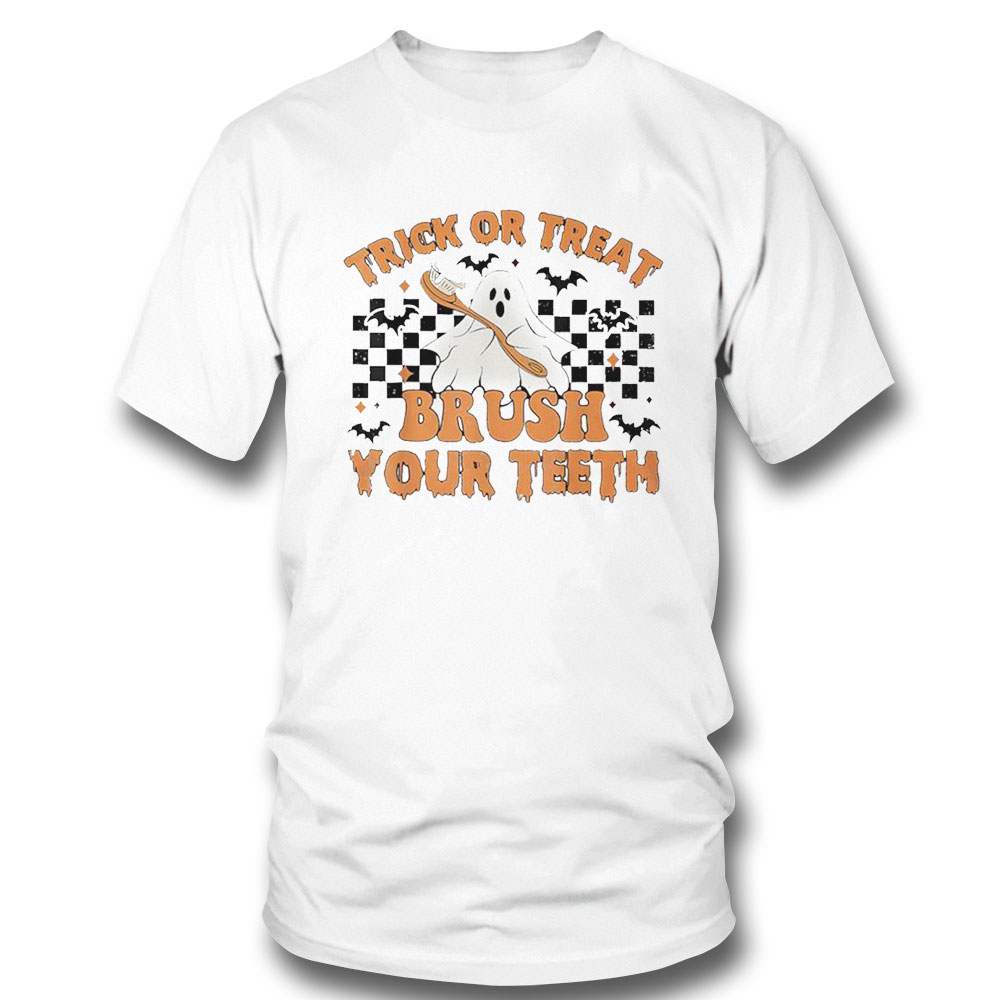 Trick Or Treat Brush Your Teeth Halloween Shirt Sweatshirt, Tank Top, Ladies Tee