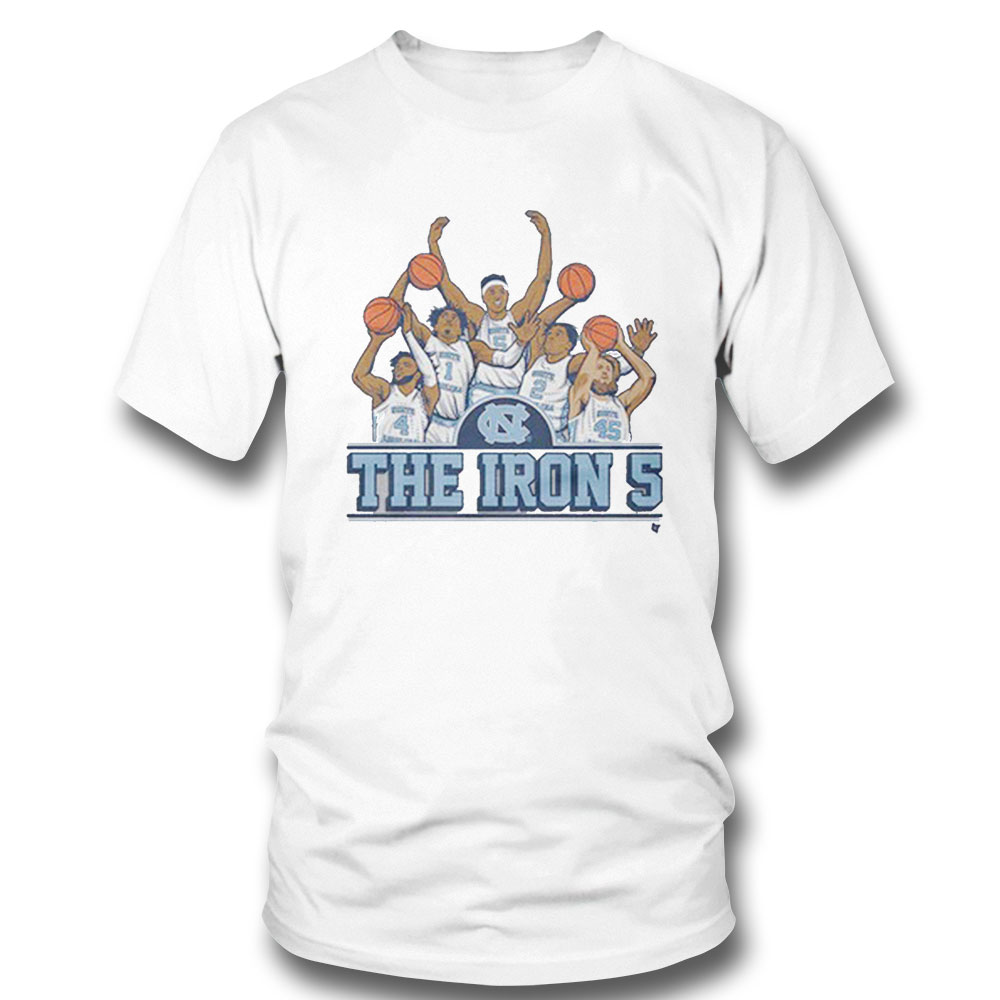 Unc Basketball The Iron 5 Shirt Hoodie Sweatshirt, Tank Top, Ladies Tee
